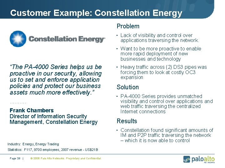 Customer Example: Constellation Energy Problem • Lack of visibility and control over applications traversing