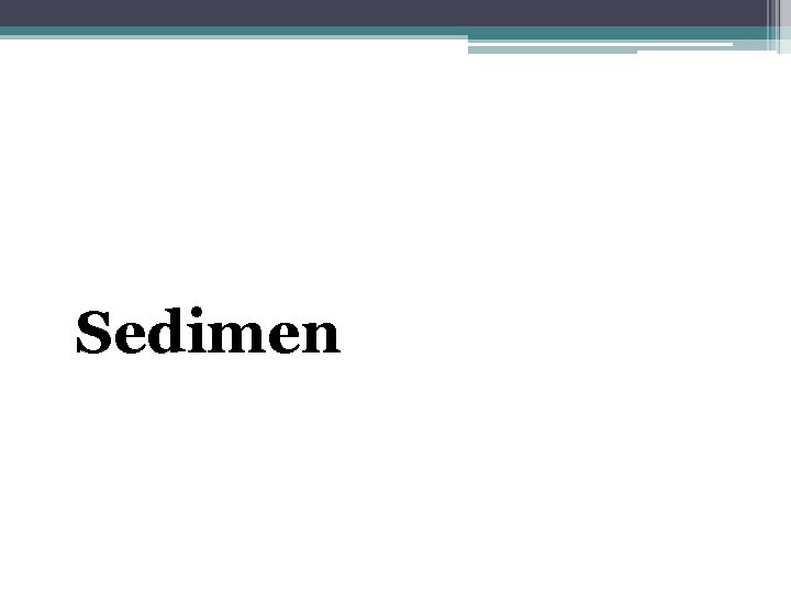 Sedimen 