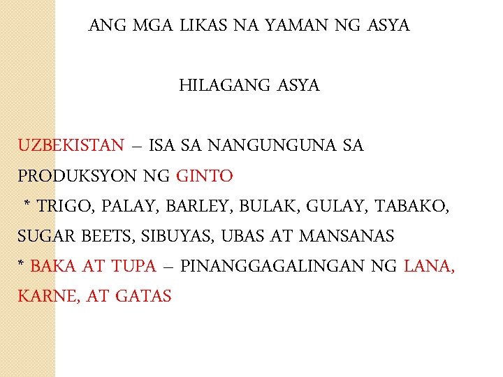 ANG MGA LIKAS NA YAMAN NG ASYA HILAGANG ASYA UZBEKISTAN – ISA SA NANGUNGUNA