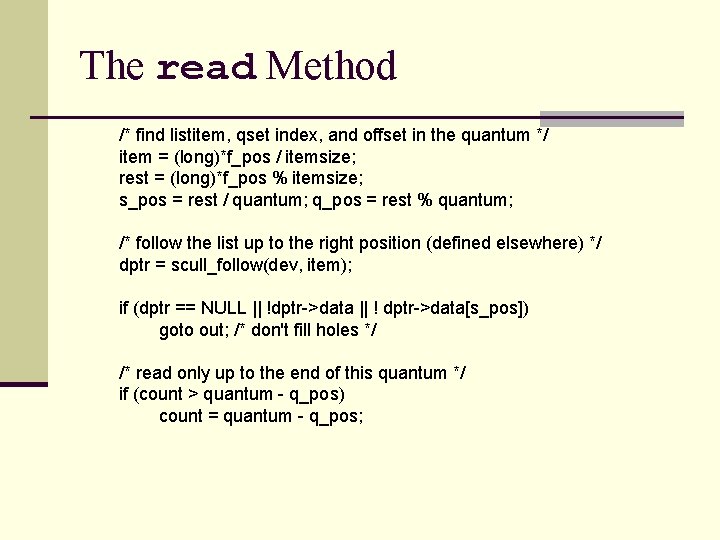 The read Method /* find listitem, qset index, and offset in the quantum */