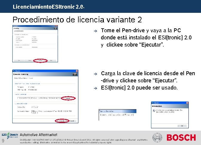 Licenciamiento. ESItronic 2. 0 Procedimiento de licencia variante 2 è Tome el Pen-drive y