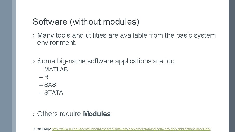 Software (without modules) › Many tools and utilities are available from the basic system