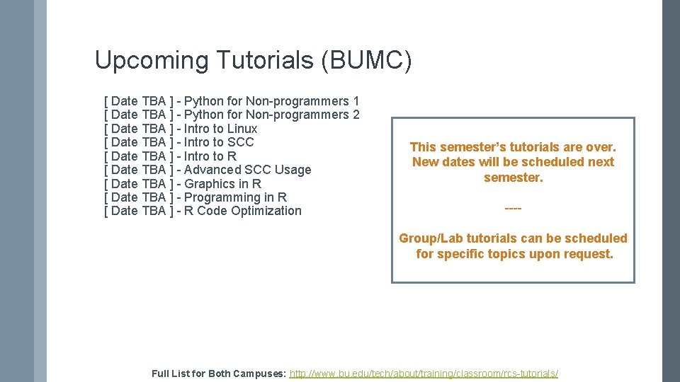 Upcoming Tutorials (BUMC) [ Date TBA ] - Python for Non-programmers 1 [ Date