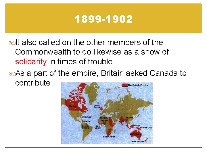 1899 -1902 It also called on the other members of the Commonwealth to do 1899 -1902 It also called on the other members of the Commonwealth to do