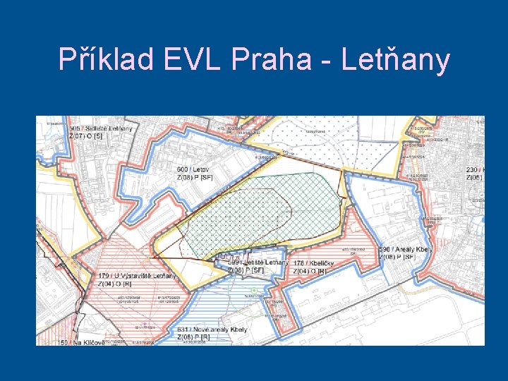 Příklad EVL Praha - Letňany 