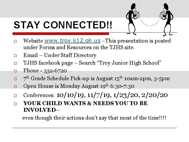 STAY CONNECTED!! □ □ □ □ Website www. troy. k 12. oh. us –This