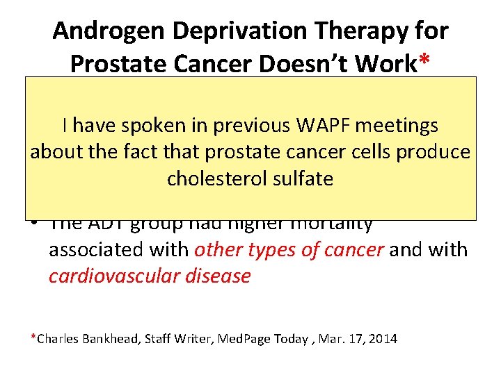 Androgen Deprivation Therapy for Prostate Cancer Doesn’t Work* • People who decided to adopt