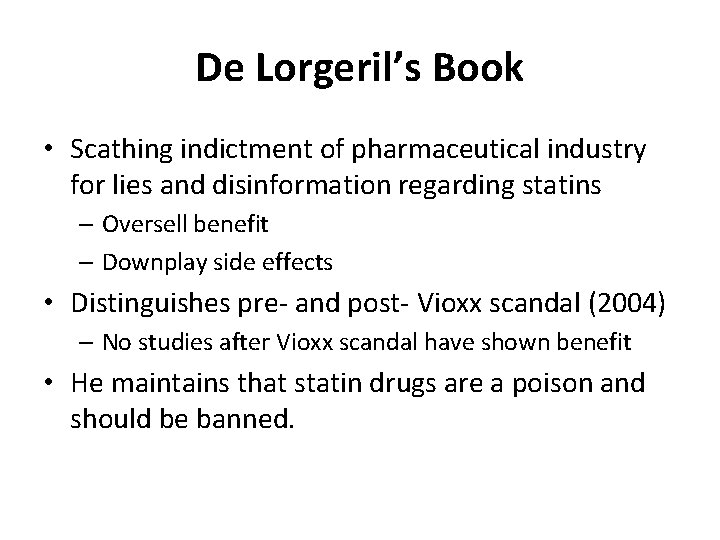 De Lorgeril’s Book • Scathing indictment of pharmaceutical industry for lies and disinformation regarding