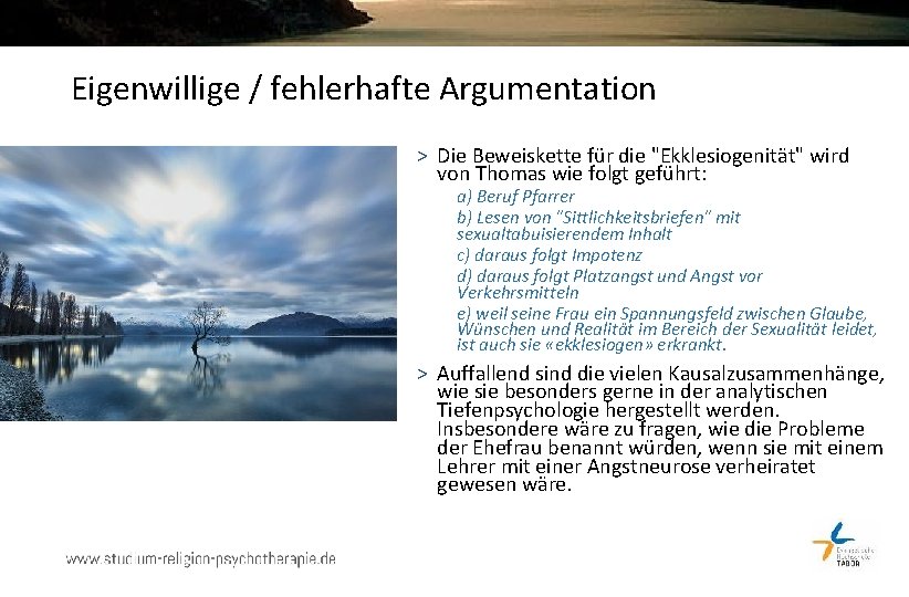 Eigenwillige / fehlerhafte Argumentation > Die Beweiskette für die "Ekklesiogenität" wird von Thomas wie