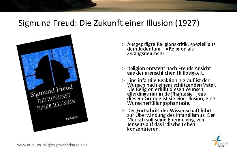 Sigmund Freud: Die Zukunft einer Illusion (1927) > Ausgeprägte Religionskritik, speziell aus dem Judentum