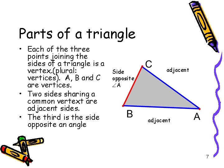 4 1 Triangles and Angles StandardObjectives Classify triangles