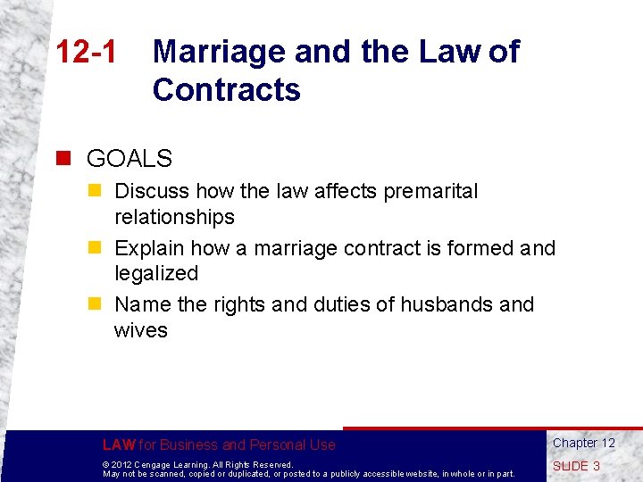 12 -1 Marriage and the Law of Contracts n GOALS n Discuss how the