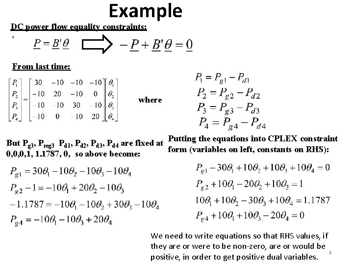 Example DC power flow equality constraints: , From last time: where But Pg 3,