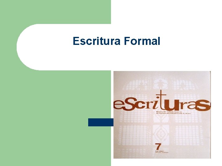 Escritura Formal 