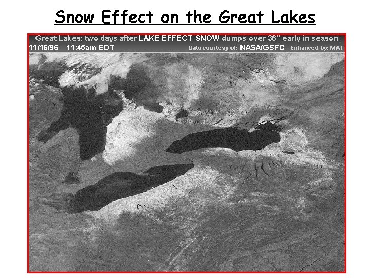 Snow Effect on the Great Lakes 