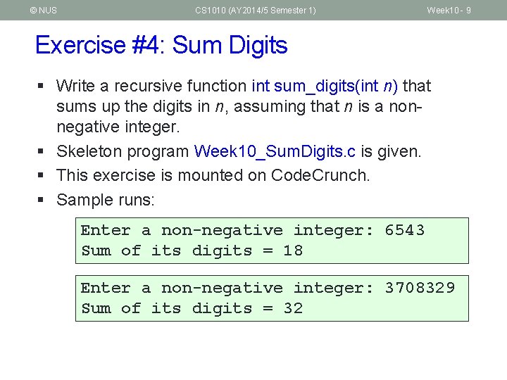 © NUS CS 1010 (AY 2014/5 Semester 1) Week 10 - 9 Exercise #4: