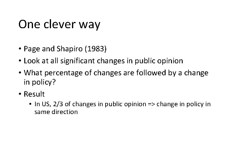 One clever way • Page and Shapiro (1983) • Look at all significant changes