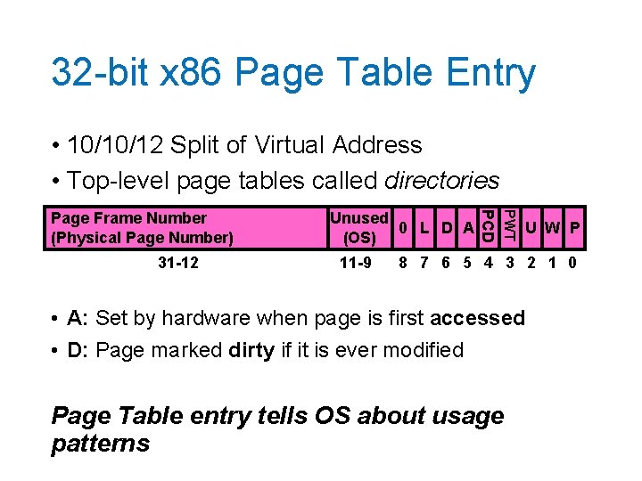 32 -bit x 86 Page Table Entry • 10/10/12 Split of Virtual Address •
