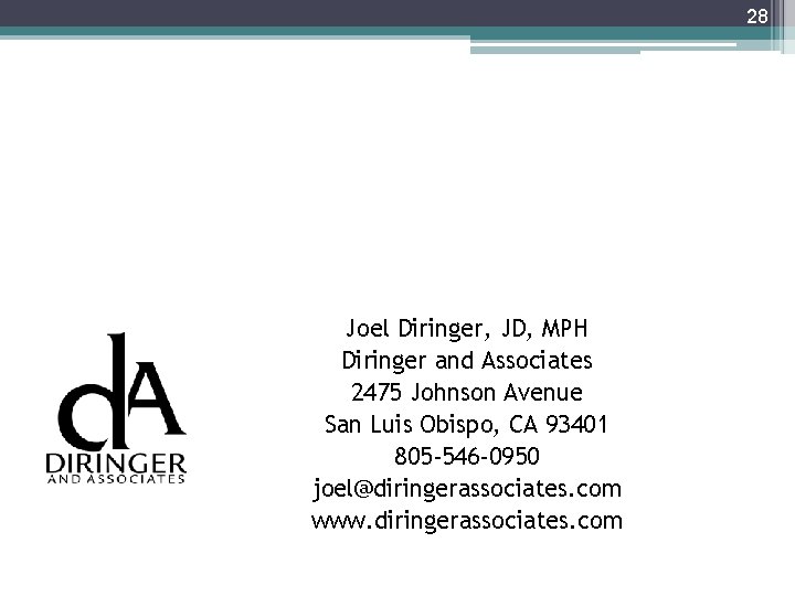 28 Joel Diringer, JD, MPH Diringer and Associates 2475 Johnson Avenue San Luis Obispo,