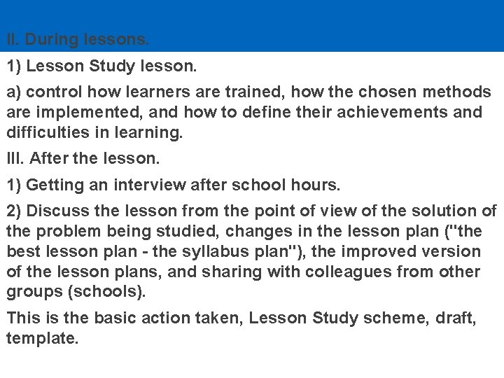 4 II. During lessons. 4 1) Lesson Study lesson. 4 a) control how learners