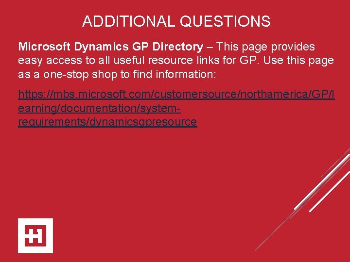 ADDITIONAL QUESTIONS Microsoft Dynamics GP Directory – This page provides easy access to all