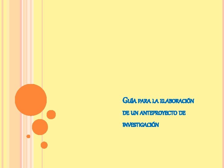 GUA PARA LA ELABORACIN DE UN ANTEPROYECTO DE