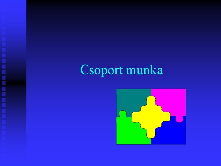 Csoport munka 