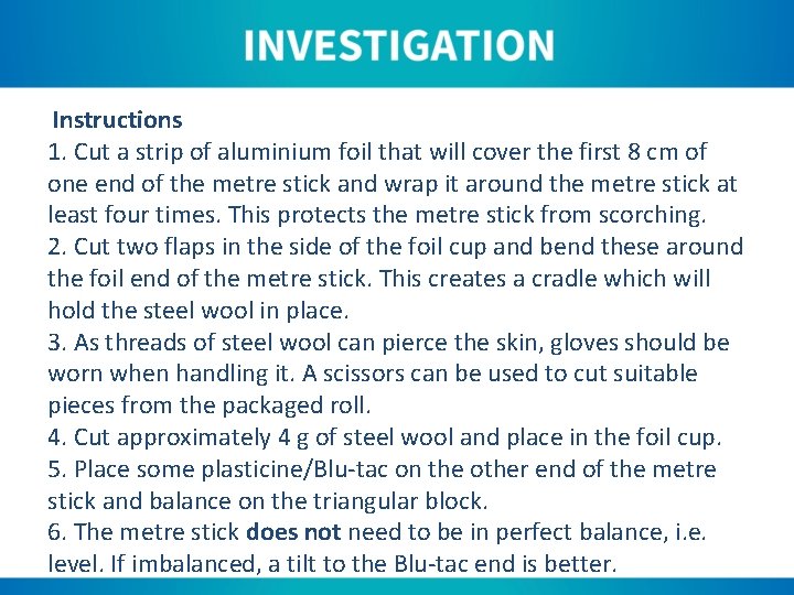 Instructions 1. Cut a strip of aluminium foil that will cover the first 8
