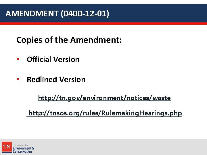 AMENDMENT (0400 -12 -01) Copies of the Amendment: • Official Version • Redlined Version