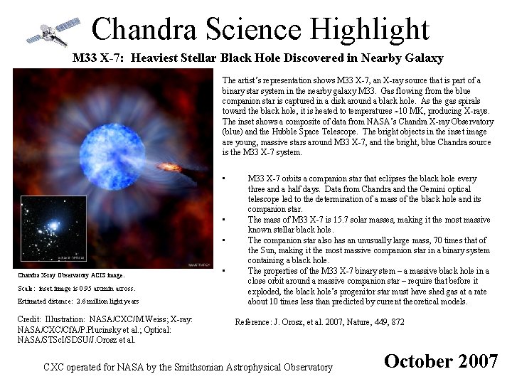 Chandra Science Highlight M 33 X-7: Heaviest Stellar Black Hole Discovered in Nearby Galaxy