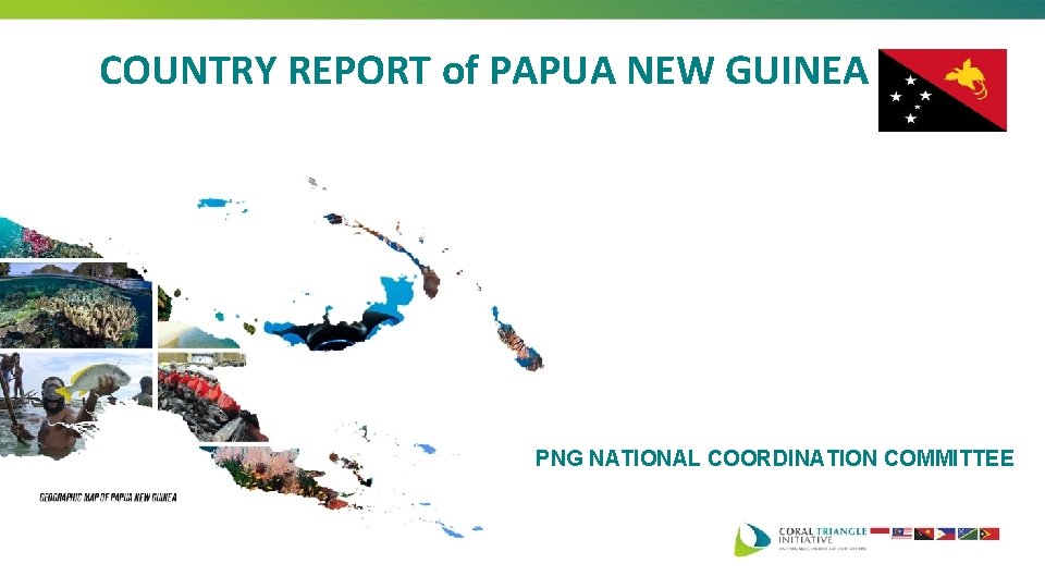 COUNTRY REPORT of PAPUA NEW GUINEA PNG NATIONAL COORDINATION COMMITTEE 