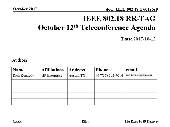 October 2017 doc. : IEEE 802. 18 -17/0125 r 0 IEEE 802. 18 RR-TAG