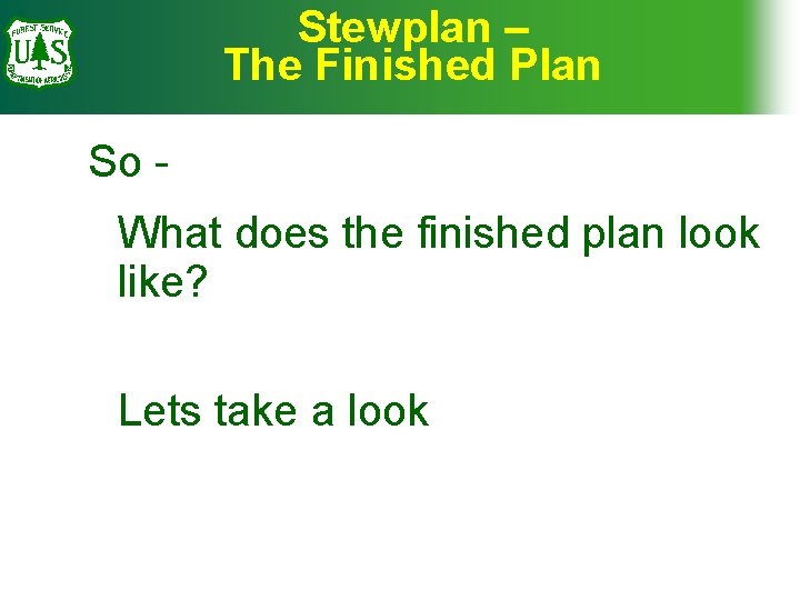 Stewplan – The Finished Plan So What does the finished plan look like? Lets