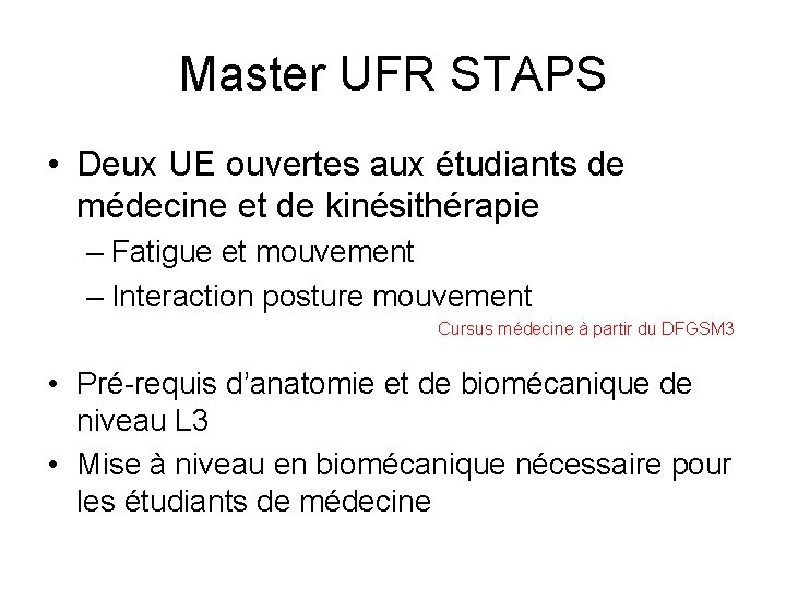 Master UFR STAPS • Deux UE ouvertes aux étudiants de médecine et de kinésithérapie