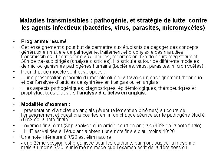 Maladies transmissibles : pathogénie, et stratégie de lutte contre les agents infectieux (bactéries, virus,