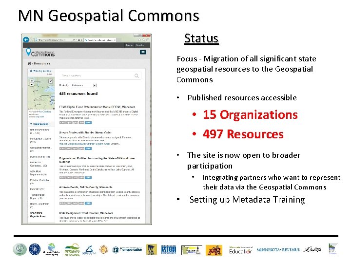 MN Geospatial Commons Status Focus - Migration of all significant state geospatial resources to