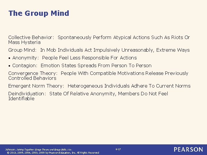 The Group Mind Collective Behavior: Spontaneously Perform Atypical Actions Such As Riots Or Mass