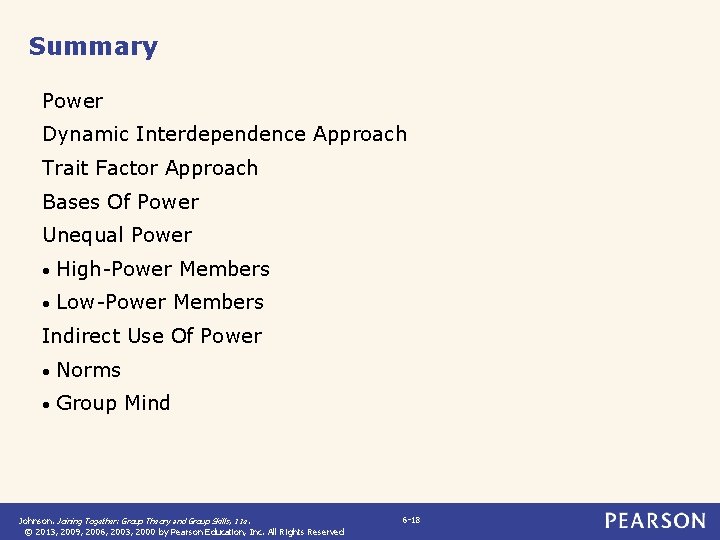 Summary Power Dynamic Interdependence Approach Trait Factor Approach Bases Of Power Unequal Power •