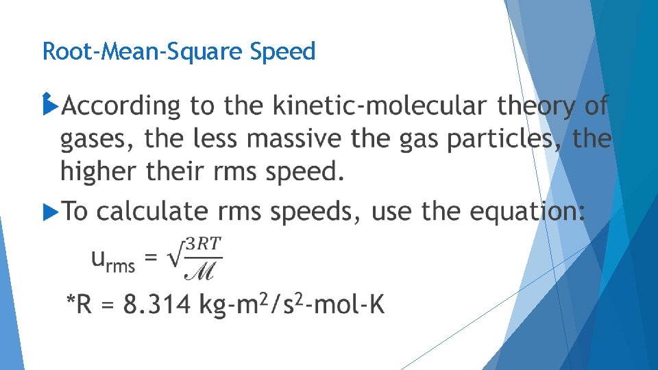 Root-Mean-Square Speed Root-Mean-Square Speed