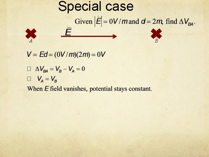 Special case A B 