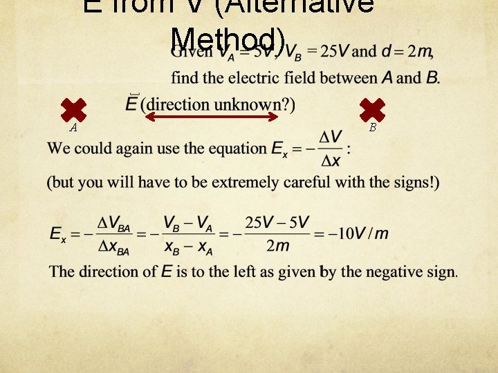 E from V (Alternative Method) A B 