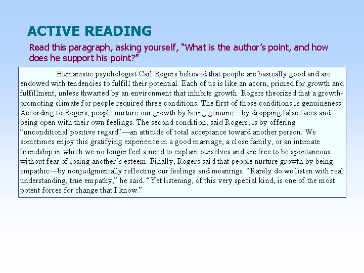 ACTIVE READING Read this paragraph, asking yourself, “What is the author’s point, and how