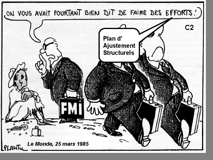 C 2 Plan d' Ajustement Structurels Le Monde, 25 mars 1985 