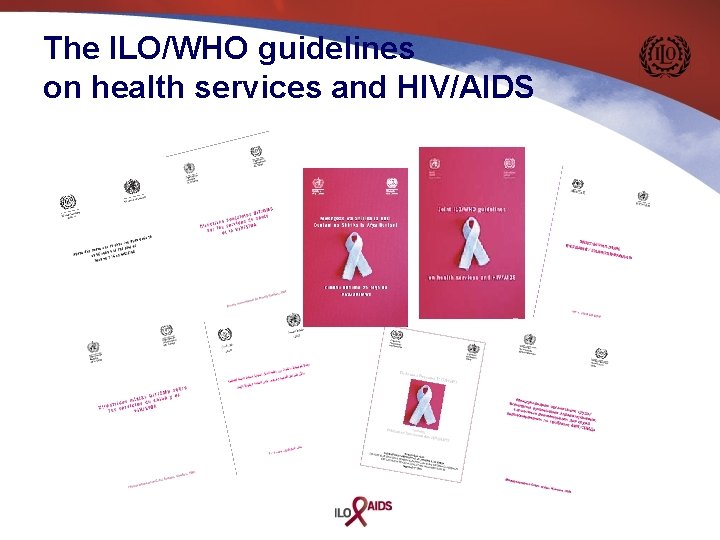 The ILO/WHO guidelines on health services and HIV/AIDS 