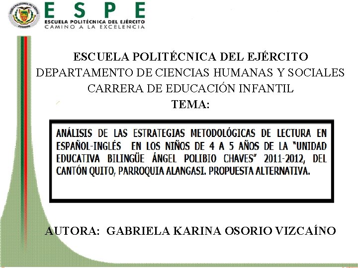 ESCUELA POLITÉCNICA DEL EJÉRCITO DEPARTAMENTO DE CIENCIAS HUMANAS Y SOCIALES CARRERA DE EDUCACIÓN INFANTIL