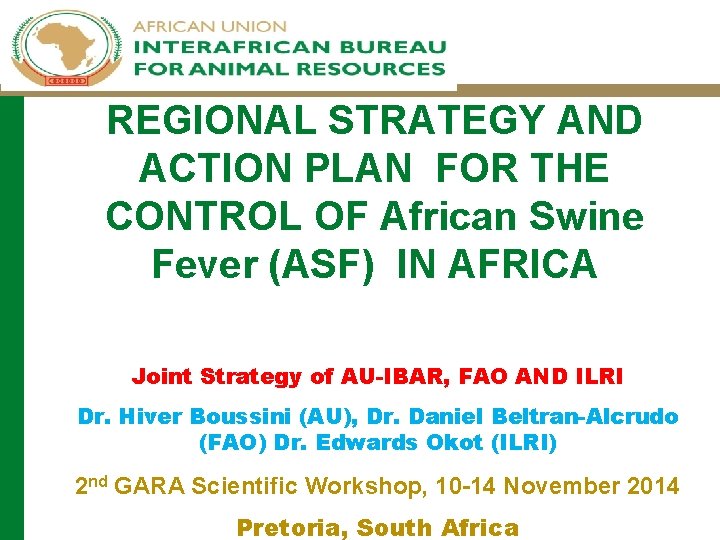 REGIONAL STRATEGY AND ACTION PLAN FOR THE CONTROL