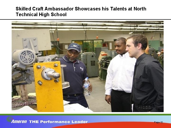 Skilled Craft Ambassador Showcases his Talents at North Technical High School Page 12 