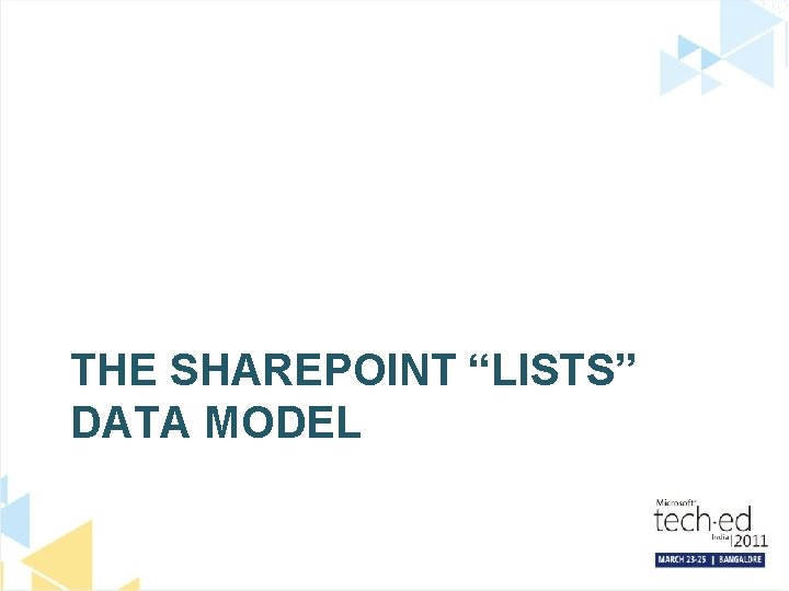 THE SHAREPOINT “LISTS” DATA MODEL 