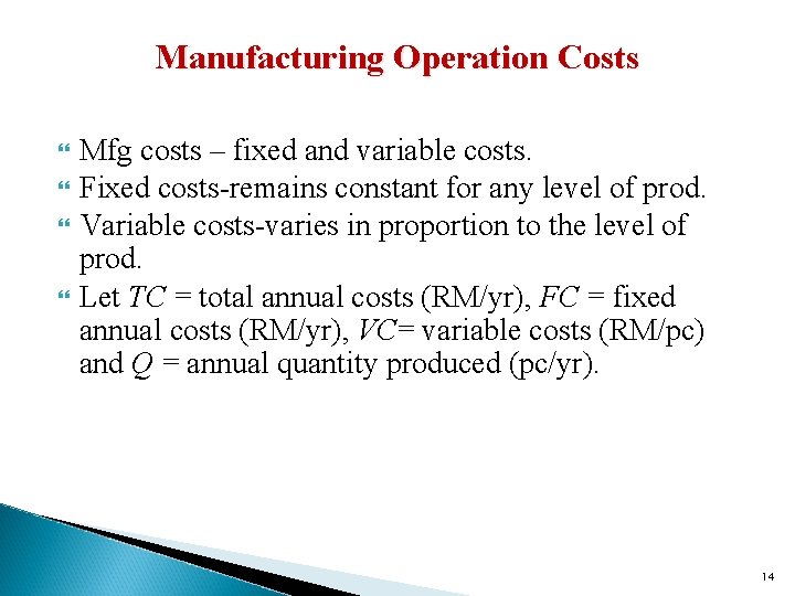 Machine Operational Cost INTRODUCTION TO AUTOMATION 1 INTRODUCTION Production system manufacturing
