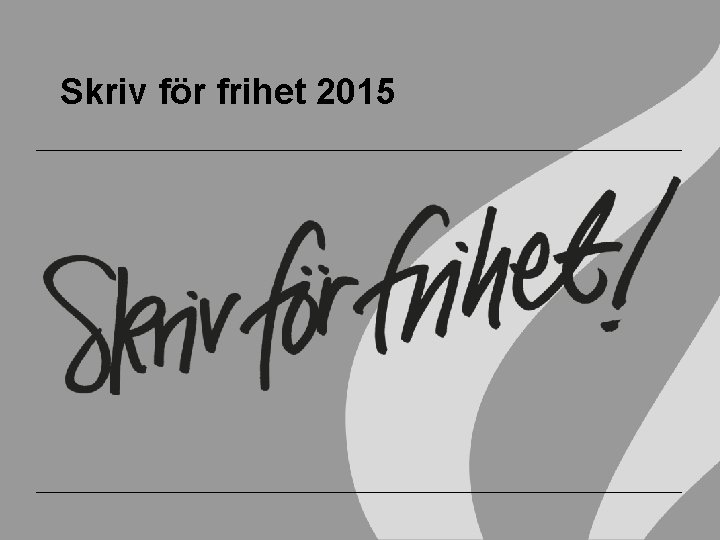 Skriv för frihet 2015 